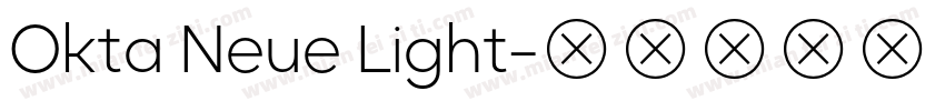 Okta Neue Light字体转换